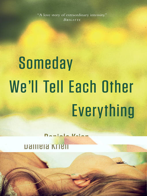 Cover image for Someday We'll Tell Each Other Everything
